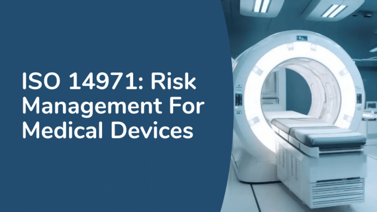 ISO 14971 Risk Management For Medical Devices